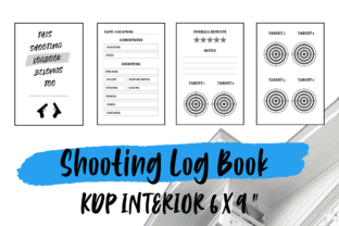 Shooting Log Book KDP Interior: Ready to Publish