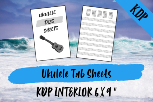 Ukulele Tab Sheets KDP Interior: Ready-to-Upload Design